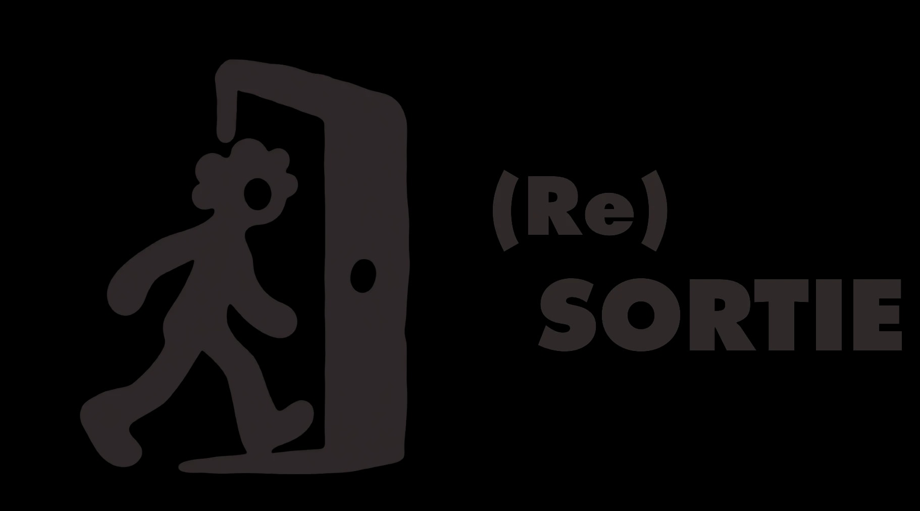 (Re) Sortie